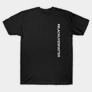 #BLACKLIVESMATTER T-Shirt